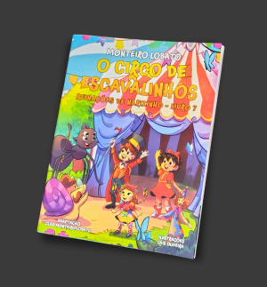 O Circo de Escavalinhos – Reinações de Narizinho – Livro 7
